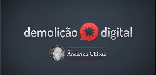 Curso Demolição Digital com Andeson Chipak